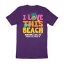 Purple I Love This Beach